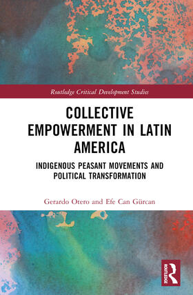 Gurcan / Otero / Gürcan |  Collective Empowerment in Latin America | Buch |  Sack Fachmedien