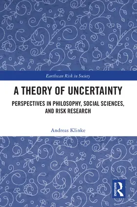 Klinke | A Theory of Uncertainty | Buch | 978-1-032-73889-5 | www.sack.de