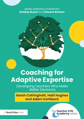 Cottinghatt / Hughes / Kohlbeck |  Coaching for Adaptive Expertise | Buch |  Sack Fachmedien