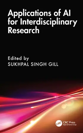Gill |  Applications of AI for Interdisciplinary Research | Buch |  Sack Fachmedien