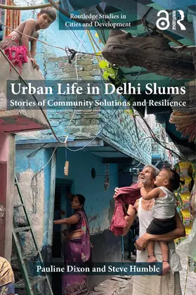 Dixon / Humble |  Urban Life in Delhi Slums | Buch |  Sack Fachmedien