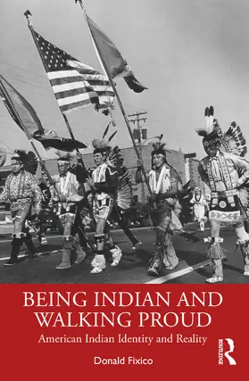Fixico |  Being Indian and Walking Proud | Buch |  Sack Fachmedien