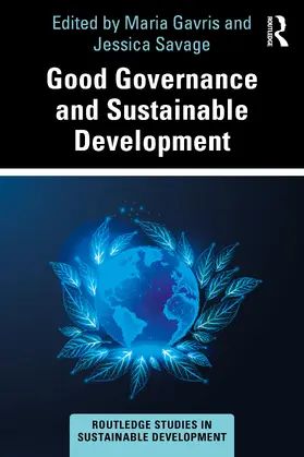 Savage / Gavris |  Good Governance and Sustainable Development | Buch |  Sack Fachmedien