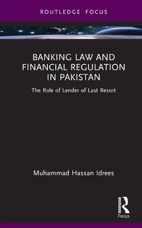 Hassan Idrees | Banking Law and Financial Regulation in Pakistan | Buch | 978-1-032-74130-7 | www.sack.de