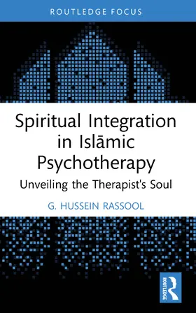 Rassool |  Spiritual Integration in Islāmic Psychotherapy | Buch |  Sack Fachmedien