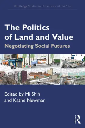 Shih / Newman |  The Politics of Land and Value | Buch |  Sack Fachmedien