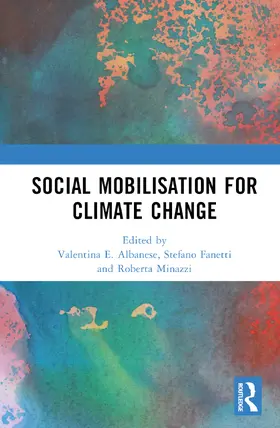 Albanese / Fanetti / Minazzi |  Social Mobilisation for Climate Change | Buch |  Sack Fachmedien