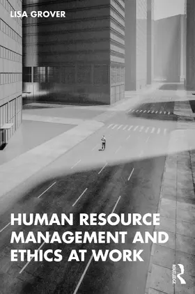 Grover |  Human Resource Management and Ethics at Work | Buch |  Sack Fachmedien
