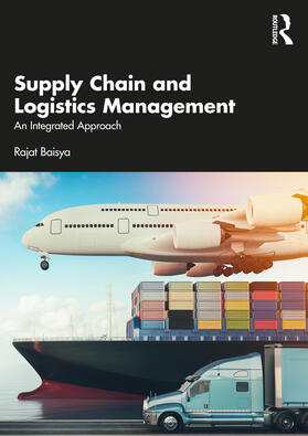 Baisya | Supply Chain and Logistics Management | Buch | 978-1-03-274401-8 | sack.de