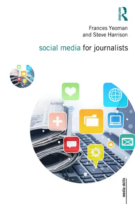 Yeoman / Harrison |  Social Media for Journalists | Buch |  Sack Fachmedien