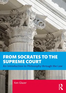 Glazer |  From Socrates to the Supreme Court | Buch |  Sack Fachmedien
