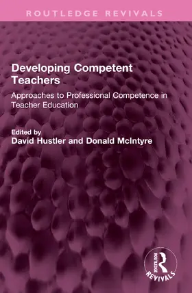 Hustler / McIntyre | Developing Competent Teachers | Buch | 978-1-032-74462-9 | www.sack.de