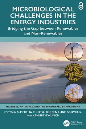 Kotu / Skovhus / Wunch |  Microbiological Challenges in the Energy Industries | Buch |  Sack Fachmedien