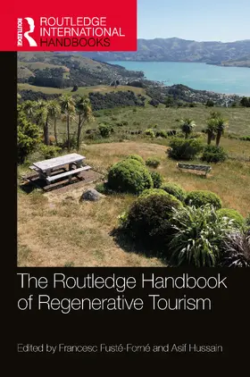 Fusté-Forné / Hussain |  The Routledge Handbook of Regenerative Tourism | Buch |  Sack Fachmedien