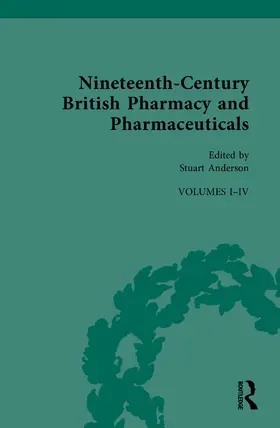 Anderson |  Nineteenth-Century British Pharmacy and Pharmaceuticals | Buch |  Sack Fachmedien