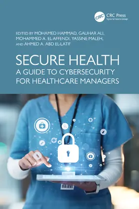Hammad / Ali / El-Affendi |  Secure Health | Buch |  Sack Fachmedien