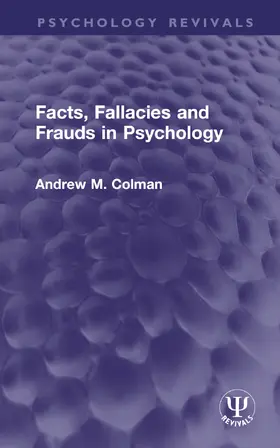 Colman |  Facts, Fallacies and Frauds in Psychology | Buch |  Sack Fachmedien