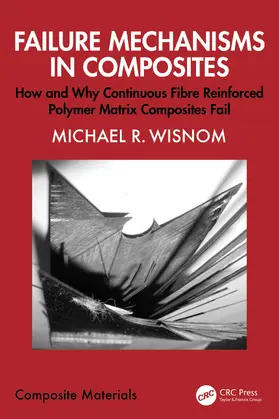 Wisnom |  Failure Mechanisms in Composites | Buch |  Sack Fachmedien