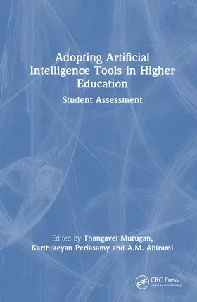 Murugan / Periasamy / Abirami |  Adopting Artificial Intelligence Tools in Higher Education | Buch |  Sack Fachmedien