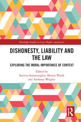 Santatzoglou / Wasik / Wrigley |  Dishonesty, Liability and the Law | Buch |  Sack Fachmedien