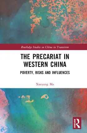 Ma |  The Precariat in Western China | Buch |  Sack Fachmedien