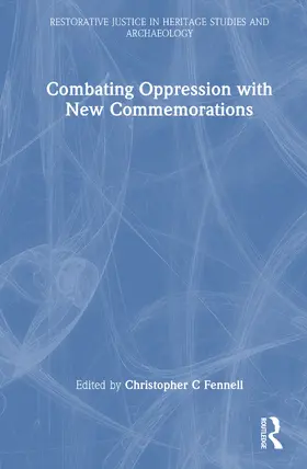 Fennell |  Combating Oppression with New Commemorations | Buch |  Sack Fachmedien