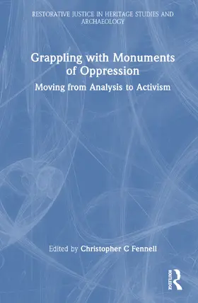 Fennell |  Grappling with Monuments of Oppression | Buch |  Sack Fachmedien