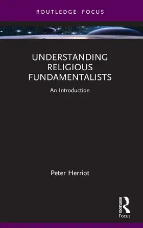 Herriot |  Understanding Religious Fundamentalists | Buch |  Sack Fachmedien