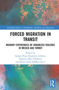 Zulfikar Savci / Pries / Schütze |  Forced Migration in Transit | Buch |  Sack Fachmedien