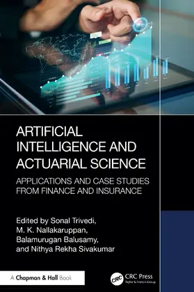 Trivedi / Nallakaruppan / Balusamy |  Artificial Intelligence and Actuarial Science | Buch |  Sack Fachmedien