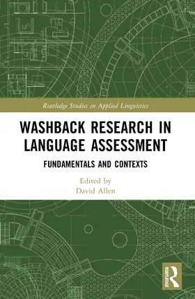 Allen | Washback Research in Language Assessment | Buch | 978-1-032-75155-9 | www.sack.de