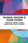 Xiaobao |  Trilingual Education of Uyghur Children | Buch |  Sack Fachmedien