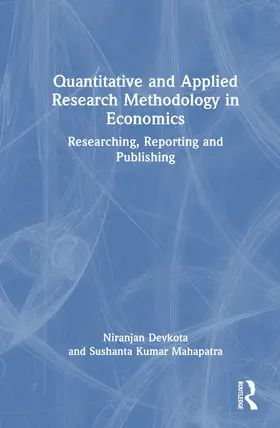 Devkota / Mahapatra |  Quantitative and Applied Research Methodology in Economics | Buch |  Sack Fachmedien