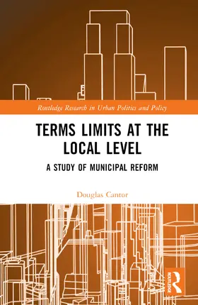 Cantor | Term Limits and the Modern Era of Municipal Reform | Buch | 978-1-032-75303-4 | sack.de