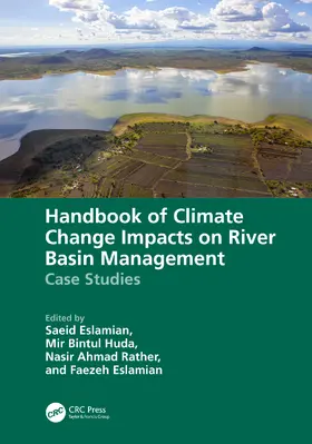 Eslamian / Huda / Rather |  Handbook of Climate Change Impacts on River Basin Management | Buch |  Sack Fachmedien