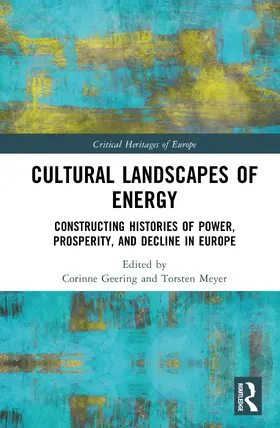 Geering / Meyer |  Cultural Landscapes of Energy | Buch |  Sack Fachmedien