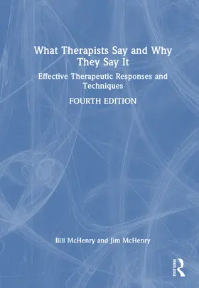 McHenry |  What Therapists Say and Why They Say It | Buch |  Sack Fachmedien