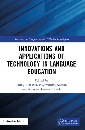 Bui / Kamila / Kumar |  Innovations and Applications of Technology in Language Education | Buch |  Sack Fachmedien