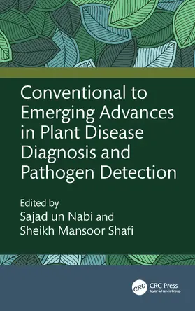Nabi / Mansoor Shafi |  Conventional to Emerging Advances in Plant Disease Diagnosis and Pathogen Detection | Buch |  Sack Fachmedien