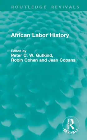 Gutkind / Cohen / Copans |  African Labor History | Buch |  Sack Fachmedien