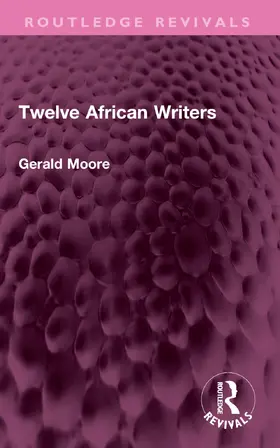 Moore |  Twelve African Writers | Buch |  Sack Fachmedien