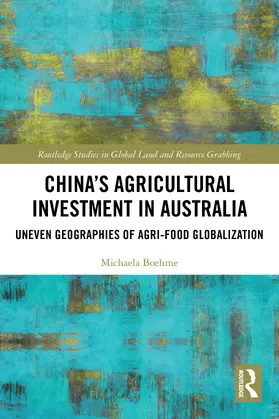 Boehme | China's Agricultural Investment in Australia | Buch | 978-1-032-75586-1 | www.sack.de