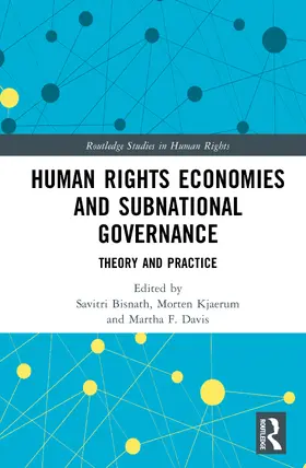 Davis / Bisnath / Kjaerum |  Human Rights Economies and Subnational Governance | Buch |  Sack Fachmedien