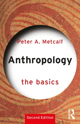 Metcalf |  Anthropology: The Basics | Buch |  Sack Fachmedien