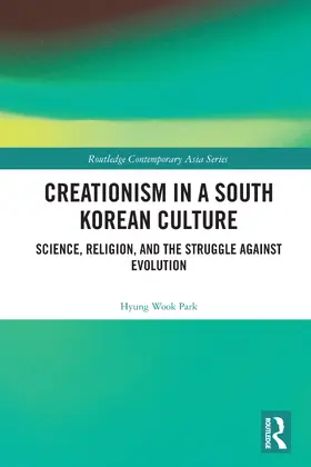 Park |  Creationism in a South Korean Culture | Buch |  Sack Fachmedien