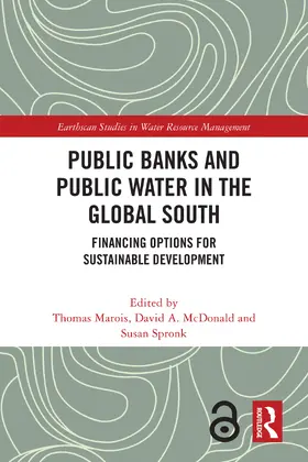 Marois / McDonald / Spronk |  Public Banks and Public Water in the Global South | Buch |  Sack Fachmedien