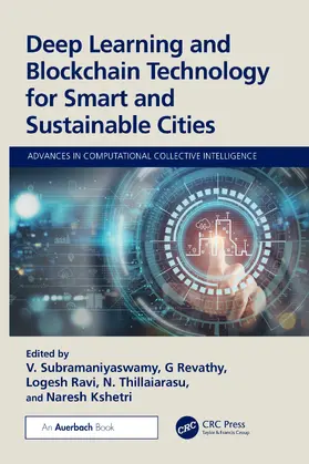 V / Revathy / Ravi |  Deep Learning and Blockchain Technology for Smart and Sustainable Cities | Buch |  Sack Fachmedien