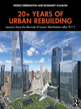 Derrington / Scanlon |  20+ Years of Urban Rebuilding | Buch |  Sack Fachmedien