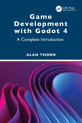 Thorn |  Game Development with Godot 4 | Buch |  Sack Fachmedien