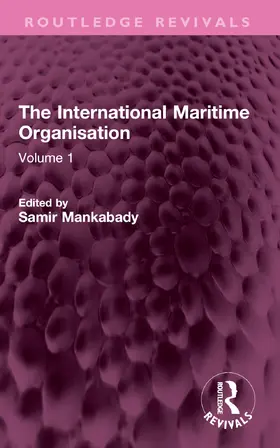 Mankabady |  The International Maritime Organisation | Buch |  Sack Fachmedien